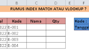 Pilih Mana, Rumus VLOOKUP atau Rumus INDEX MATCH Untuk Mengambil Isi Cell Dalam Excel ?